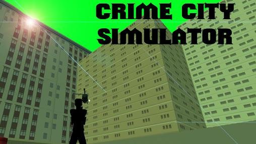 download Crime city simulator apk